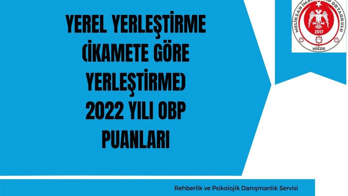 YEREL YERLEŞTİRME (İKAMETE GÖRE YERLEŞTİRME) 2022 YILI OBP PUANLARI